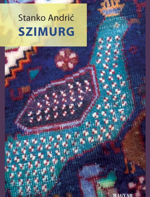 Stanko Andrić: Szimurg
